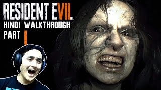 RESIDENT EVIL 7 Hindi Walkthrough Part 1 quotFIND MIAquot PS4 Gameplay [upl. by Schramke862]