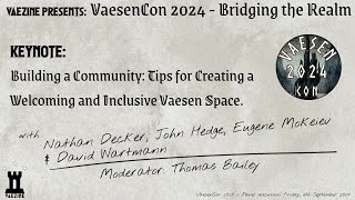 VaesenCon 2024  Keynote Building a Community  Panel Discussion [upl. by Alix484]