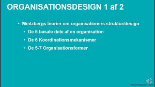 21 Organisationsdesign 1 Mintzberg del 1 [upl. by Elleryt]