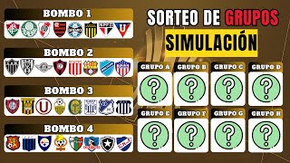 SORTEO  COPA LIBERTADORES 2024  LA MEJOR SIMULACIÓN PARA LA FASE DE GRUPOS [upl. by Slerahc49]