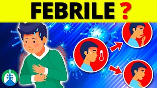 Febrile Medical Definition  Quick Explainer Video [upl. by Godderd]