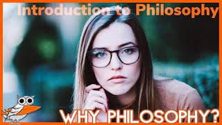 Why philosophy An introduction [upl. by Carlota]