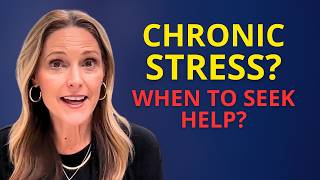 Understanding Chronic Stress When to Seek Help [upl. by Sral]