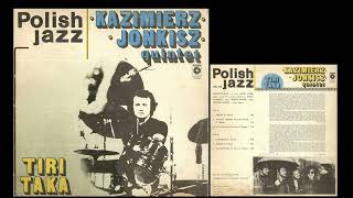 Kazimierz Jonkisz Quintet  Wszyscy Czekamy Were All Waiting Tiritaka 1980 [upl. by Aviva]