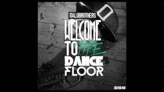 ItaloBrothers  Welcome To The Dancefloor orginal HQ [upl. by Ycart]