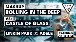 Adele  Linkin Park  Rolling In The Deep vs Castle of Glass mashup [upl. by Callie]