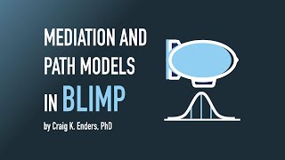 Mediation and Path Models in Blimp [upl. by Almond]