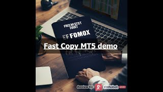 Fast Copy MT5 Demo Review Forex Trading Strategies by FxRobotEasy  forexroboteasycom [upl. by Aiehtela]