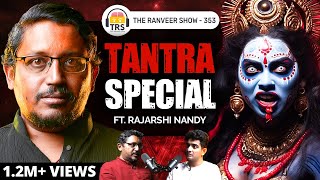 DARK Reality Of Tantra  Rajarshi Nandy Opens Up On Animal Sacrifice Devi Upasana amp More  TRS 353 [upl. by Ruder836]