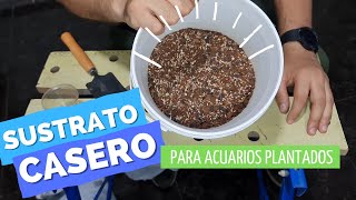 Cómo armar sustrato casero para el acuario plantado [upl. by Virge]