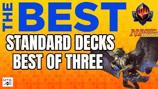 Best MTG Standard Best of Three Decks to get Mythic Rank [upl. by Bui372]