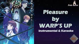 Karaoke and Instrumental  PLEASURE  Fruits Basket Opening by Warps Up [upl. by Barrus]