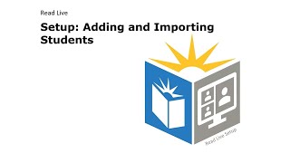 Read Live Account Setup Importing Students [upl. by Nossah]