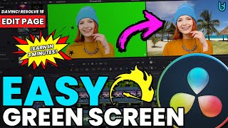 DAVINCI RESOLVE 18  How to Chroma KeyGreen Screen EDIT Page FAST amp EASY 🔥 [upl. by Nonnag]