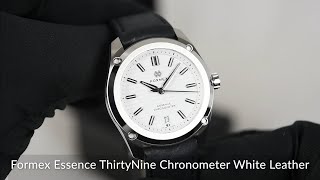 Formex Essence ThirtyNine Chronometer White Leather [upl. by Conrado]