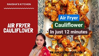 Air Fryer Cauliflower The Best Way to Cook It [upl. by Aihtenak248]