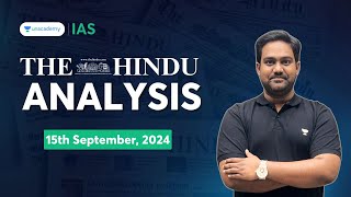 The Hindu Newspaper Analysis LIVE  15th September  UPSC Current Affairs Today  Chethan N [upl. by Valli34]