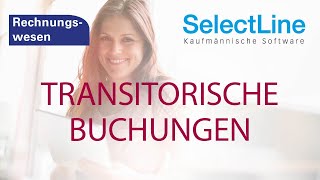 Transitorische Buchungen in der SelectLine Fibu [upl. by Lali723]