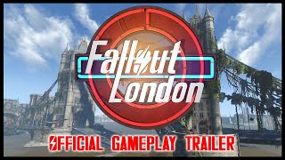 Fallout London  Official Gameplay Trailer [upl. by Wolk287]