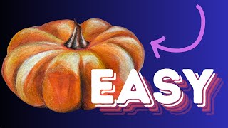 🎃 EASY Colored Pencil Tutorial  10 Day Pumpkin Drawing Challenge [upl. by Ahsekan]