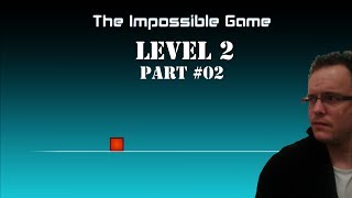 Ja wir schaffen DAS  Lets Play The Impossible Game Level 2 Part 02 [upl. by Severson]