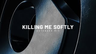 Dallerium amp MCN2  Killing Me Softly Extended Mix [upl. by Airat]