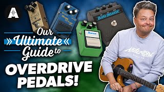 Ultimate Guide to Overdrive Pedals [upl. by Elsi]