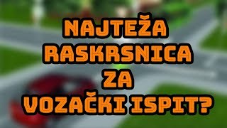 Najteža raskrsnica za vozački ispit [upl. by Maurice]