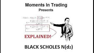 Black Scholes Nd2 EXPLAINED [upl. by Ruthven146]