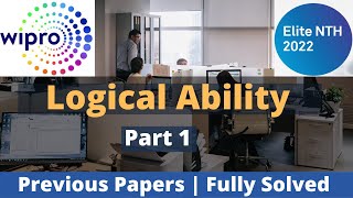 WIPRO ELITE NTH 2023  Logical Ability  Previous Papers fully solved  Part 1  WIPRO NLTH 2024 [upl. by Bethena]