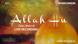 Allah Hu  Daler Mehndi  Ramadan song 2021  DRecords [upl. by Anelac]