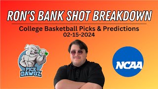 College Basketball Picks amp Predictions Today 21524  Rons Bank Shot Breakdown [upl. by Reimer428]