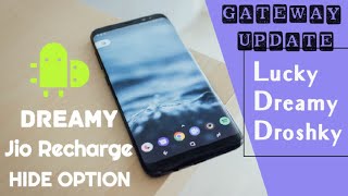 Dreamy App Jio Recharge Susscesful  Dreamy Droshky App Hide Option  Gateway Update [upl. by Kelci132]