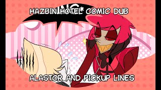 Alastor and Pickup Lines Hazbin Hotel Comic Dub [upl. by Teiv]