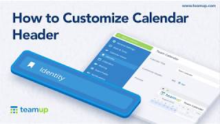 Teamup Tutorial How to Customize Calendar Header [upl. by Niltac421]