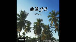 S A F E  NINETYNICE Prod By kingsBEAT Official Audio [upl. by Aicaca291]