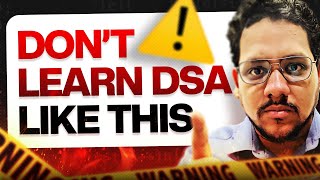 DONT DO THIS While Learning DSA  How Not To Learn DSA  Data Structures Algorithms  Parikh Jain [upl. by Aspa909]