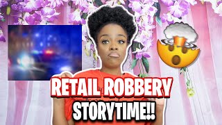 STORYTIME  RETAIL ROBBERY HORROR STORY 😵 storytime [upl. by Jesher266]