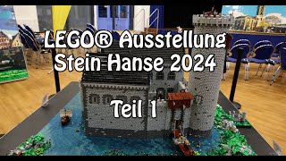 Rundgang über die LEGO Ausstellung Stein Hanse 2024 Teil 1 [upl. by Phares]