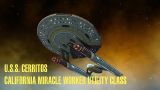 USS Cerritos NCC75567 California Miracle Worker Utility Class  Cinematic Star Trek Online [upl. by Htebazie]