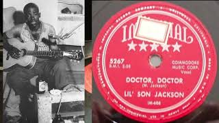 Lil Son Jackson  Doctor Doctor 1953 Blues 78 RPM [upl. by Ariada]