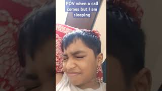 POV when I am sleeping and a call comes memes [upl. by Roach317]