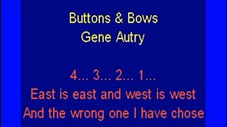 Buttons amp Bows Gene Autry Lyrics [upl. by Otreblasiul]