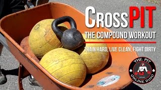 The Pit Online Dojo CrossPit Compound Workout [upl. by Wivestad402]