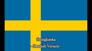 Smuglianka Swedish Version [upl. by Nibas]