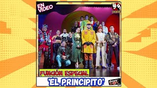 EL PRINCIPITO EL MUSICAL [upl. by Ayocat202]