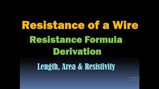 Resistance of a Conductor Resistance Formula Derivation HD [upl. by Anidene]