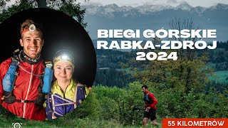 BIEGI GÓRSKIE RABKAZDRÓJ 2024  55 kilometrów [upl. by Mw]