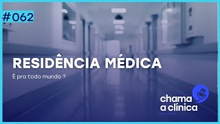 62 Residência Médica É pra todo mundo [upl. by Henderson316]