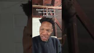 Kendrick Lamar on his new album relatable kendricklamar album m [upl. by Enyalaj]